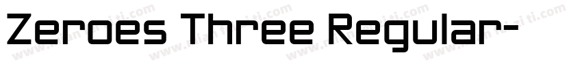Zeroes Three Regular字体转换